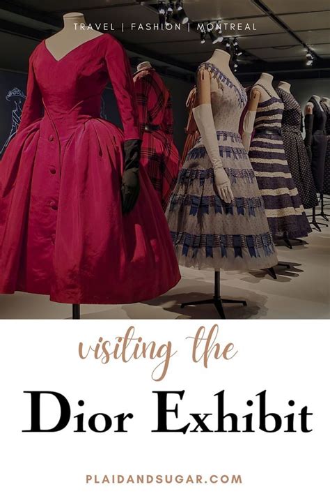 dior exhibit montreal.